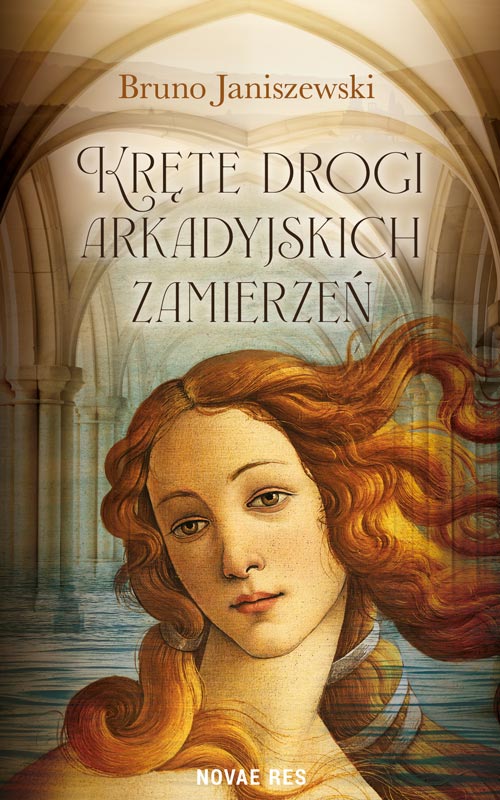 Image of Kręte drogi arkadyjkich zamierzeń
