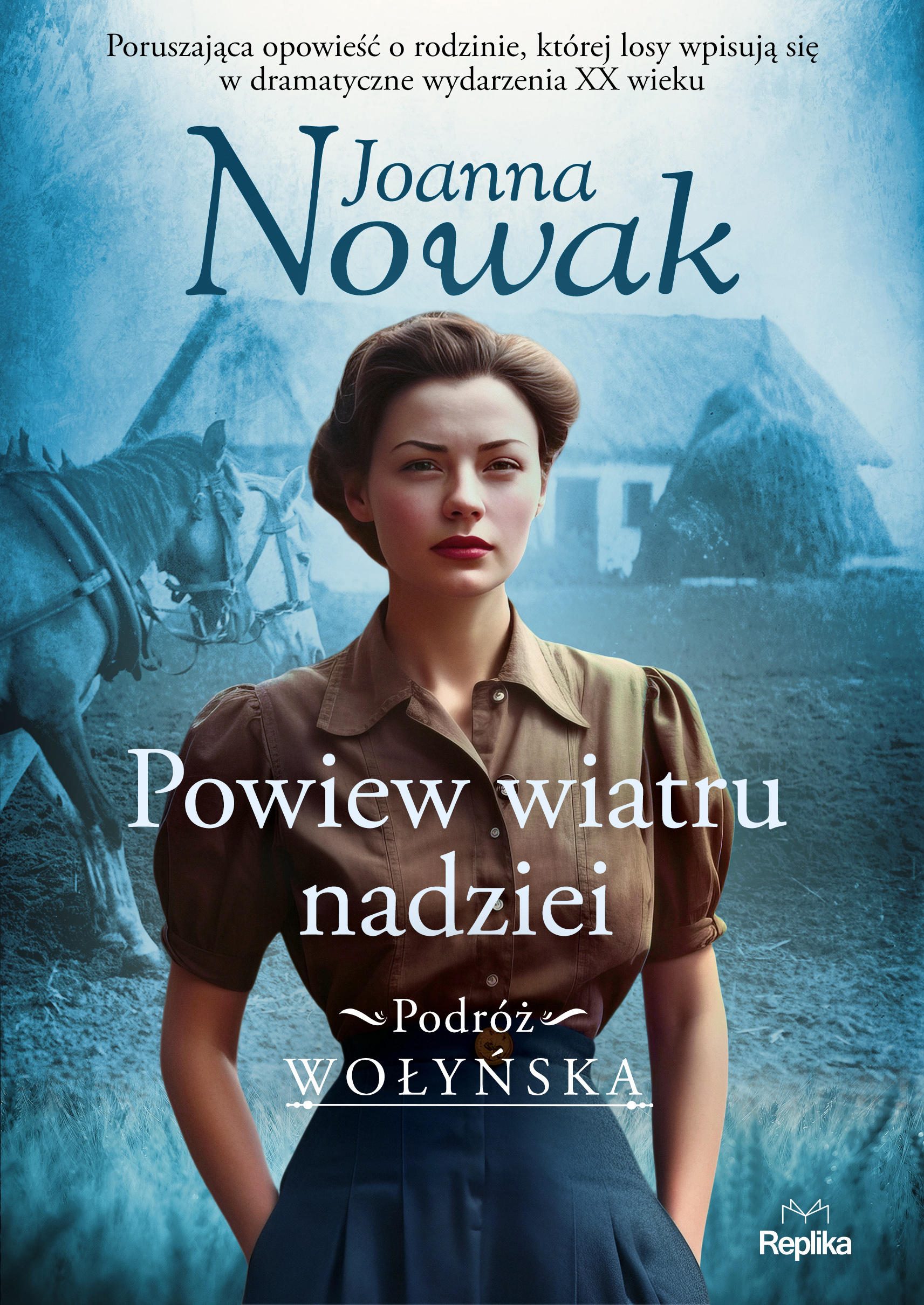 Image of Powiew wiatru nadziei. Podróż wołyńska. Tom 5