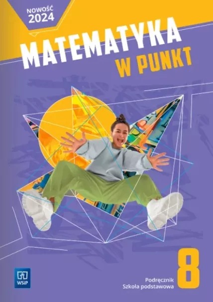 Image of Matematyka w punkt podręcznik klasa 8 szkoła podstawowa