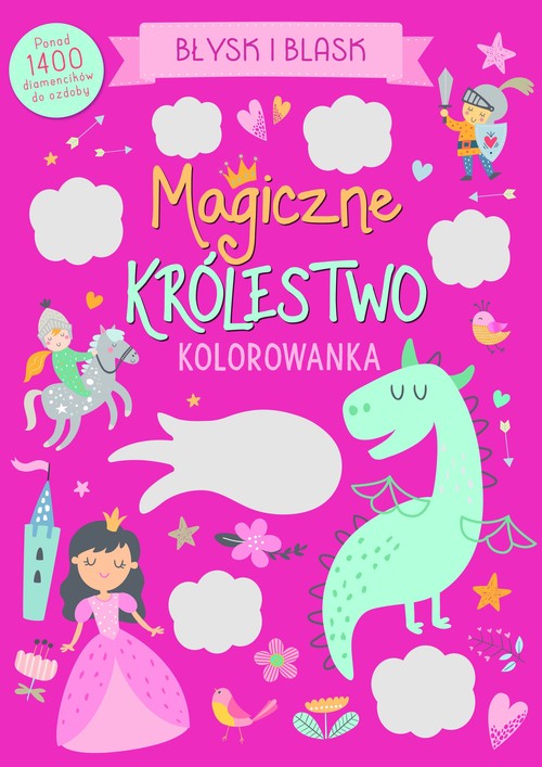 Image of Błysk i blask. Magiczne królestwo