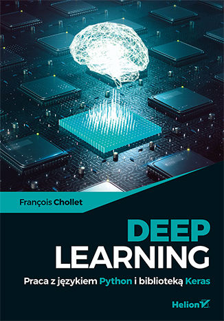 Image of Deep learning praca z językiem python i biblioteką keras