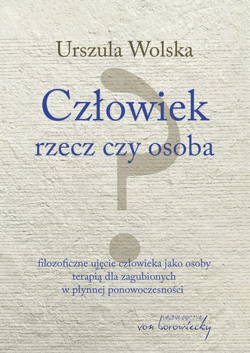 Image of Człowiek rzecz czy osoba