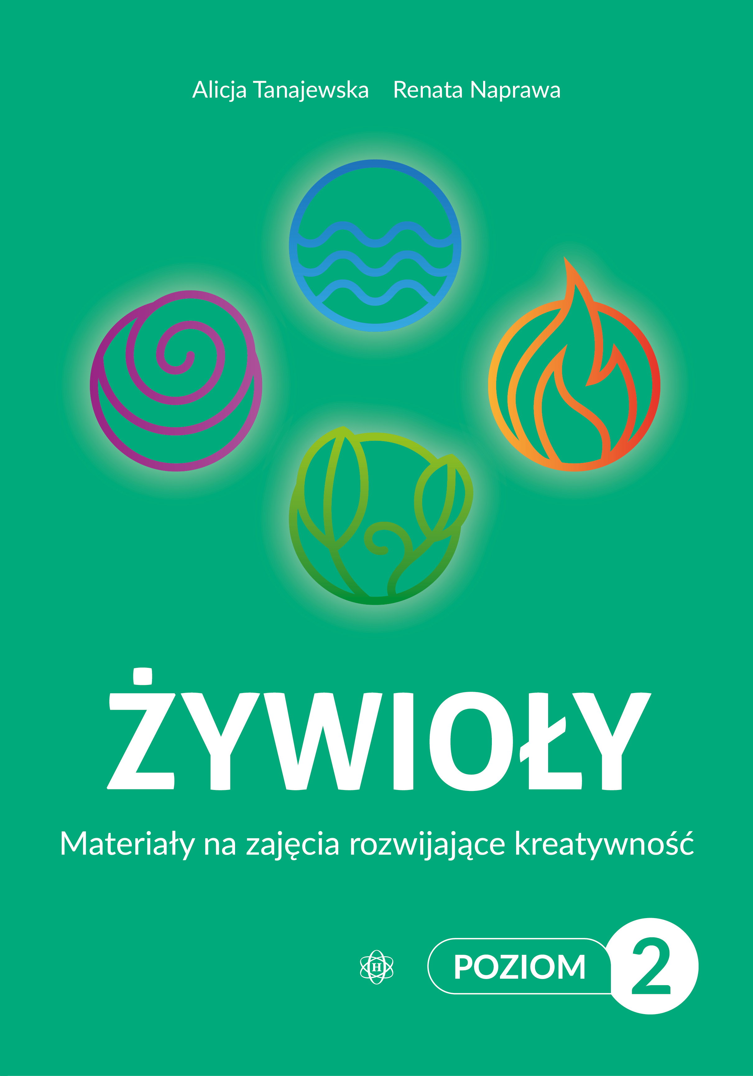 Image of Żywioły Poziom 2 Materiały na zajęcia rozwijające kreatywność