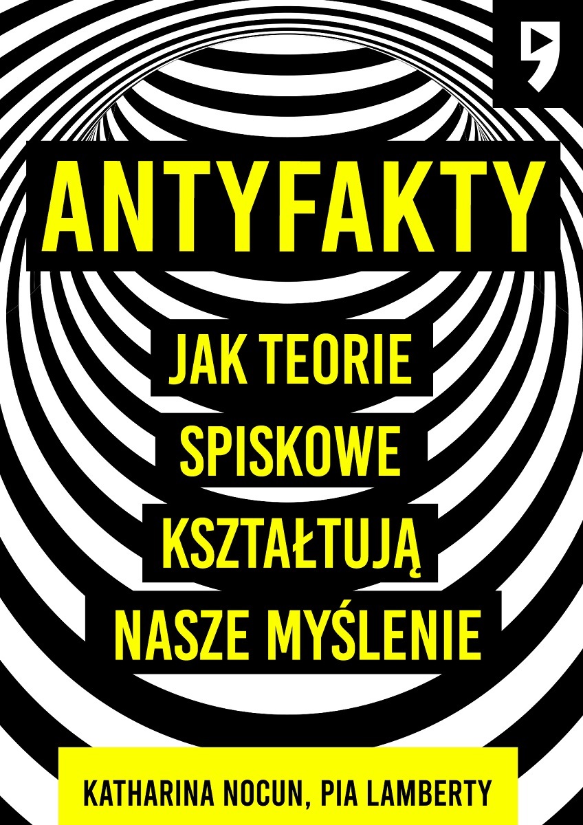 Image of Antyfakty. Jak teorie spiskowe kształtują nasze myślenie