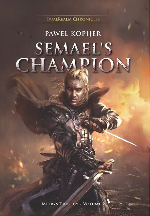 Image of Semael’s Champion, Mitrys Trilogy DualRealm Chronicles