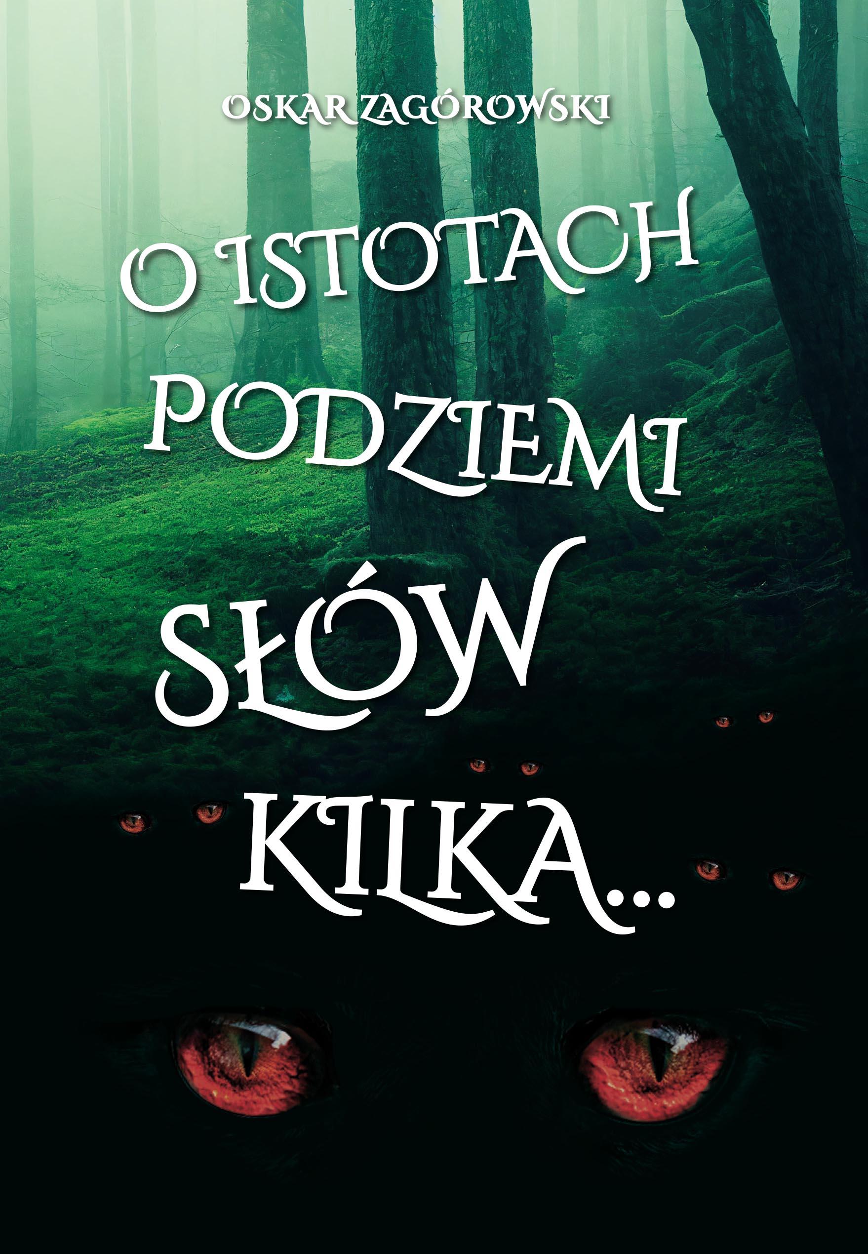 Image of O istotach podziemi słów kilka