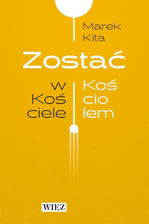 Image of Zostać w Kościele / Zostać Kościołem