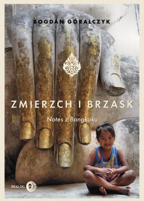 Image of Zmierzch i brzask. Notes z Bangkoku