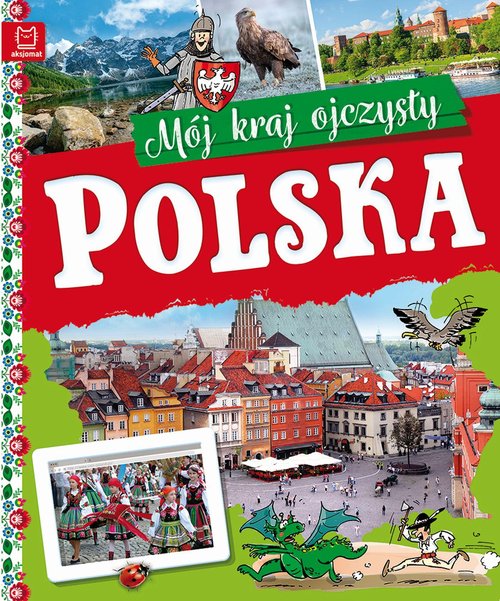 Image of Polska Mój kraj ojczysty
