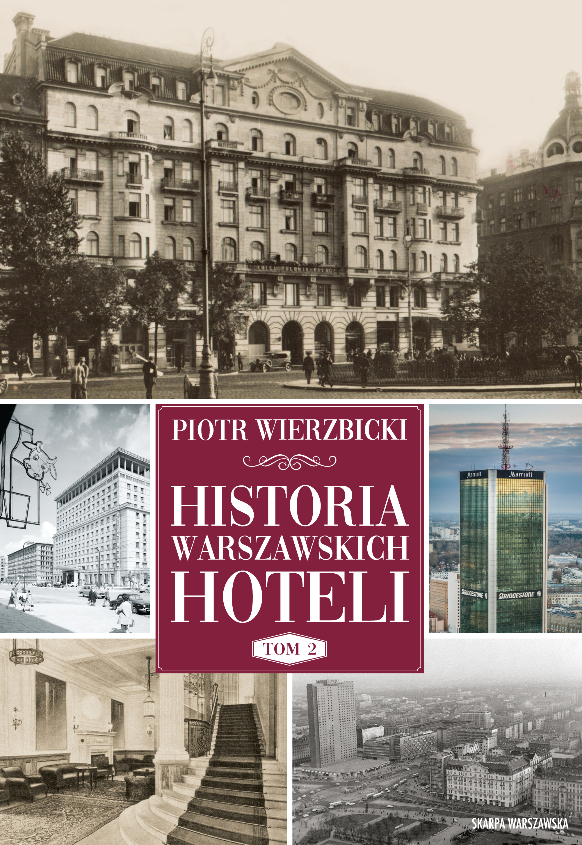 Image of Historia warszawskich hoteli. Tom 2