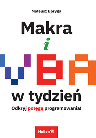 Image of Makra i VBA w tydzień. Odkryj potęgę programowania!