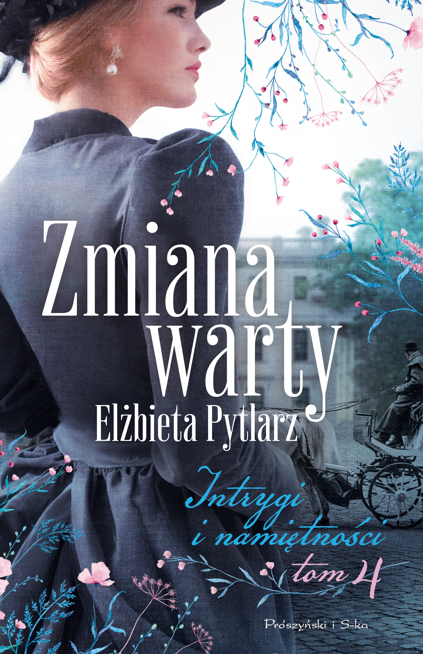 Image of Zmiana warty. Intrygi i namiętności. Tom 4