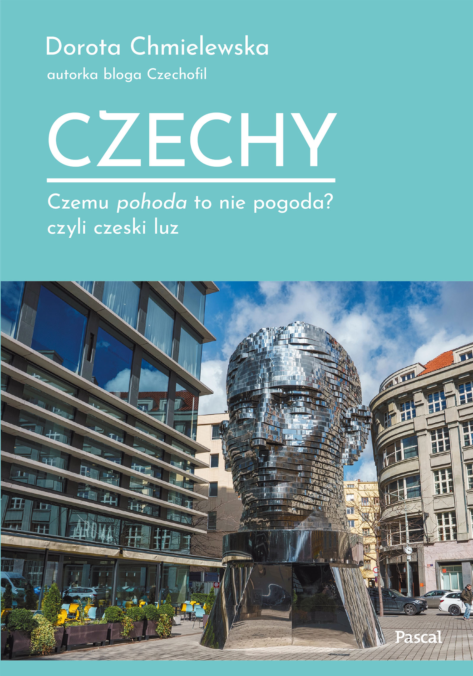 Image of Czechy. Czemu pohoda to nie pogoda? czyli czeski luz