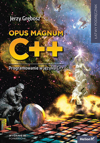 Image of Opus magnum C++. Programowanie w języku C++ wyd. 3