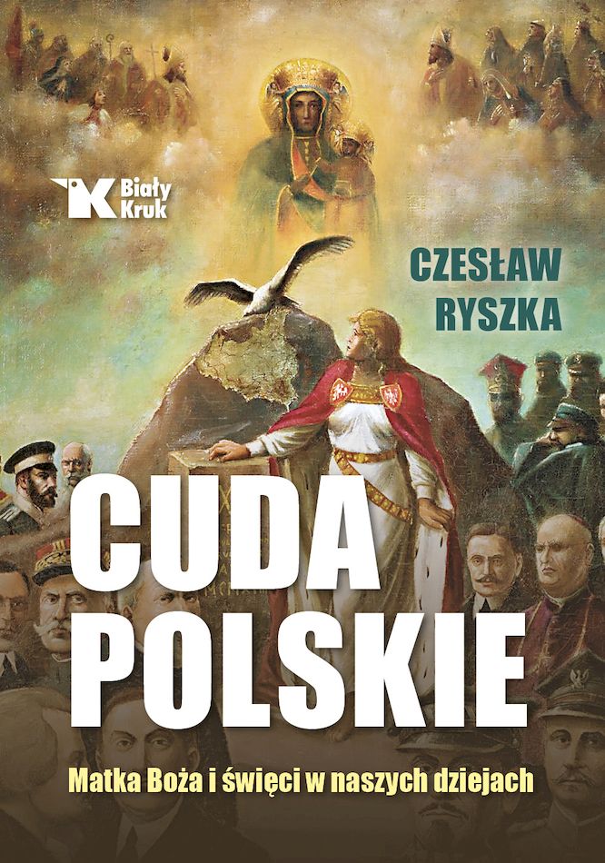Image of Cuda polskie. Matka Boża i święci w naszych czasach
