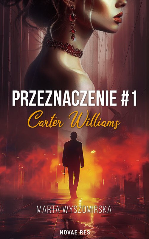 Image of Przeznaczeni. Carter Williams. Tom 1