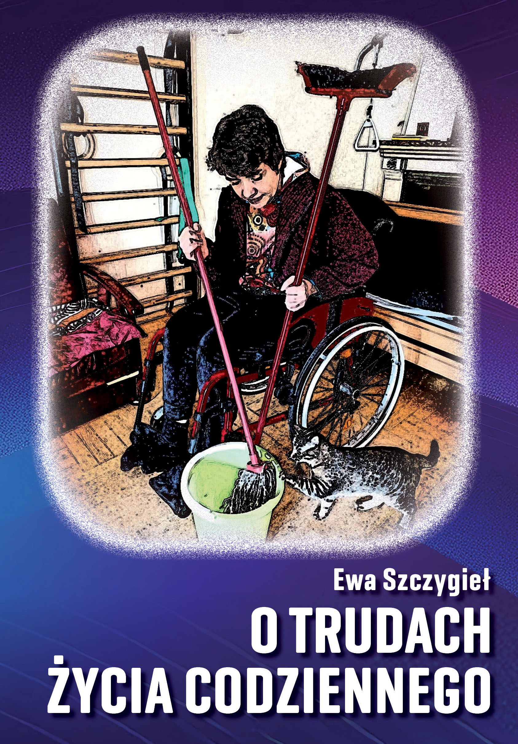 Image of O trudach życia codziennego