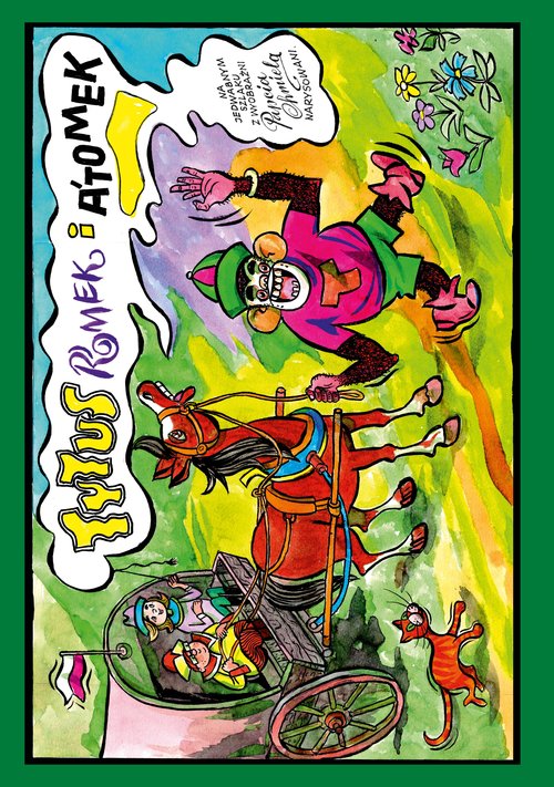 Image of Tytus, Romek i A'Tomek na Jedwabnym Szlaku z wyobraźni Papcia Chmiela narysowani