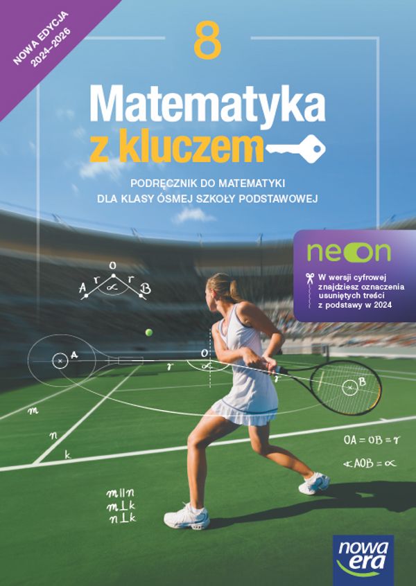 Image of Matematyka z kluczem NEON podręcznik dla klasy 8 szkoły podstawowej EDYCJA 2024-2026