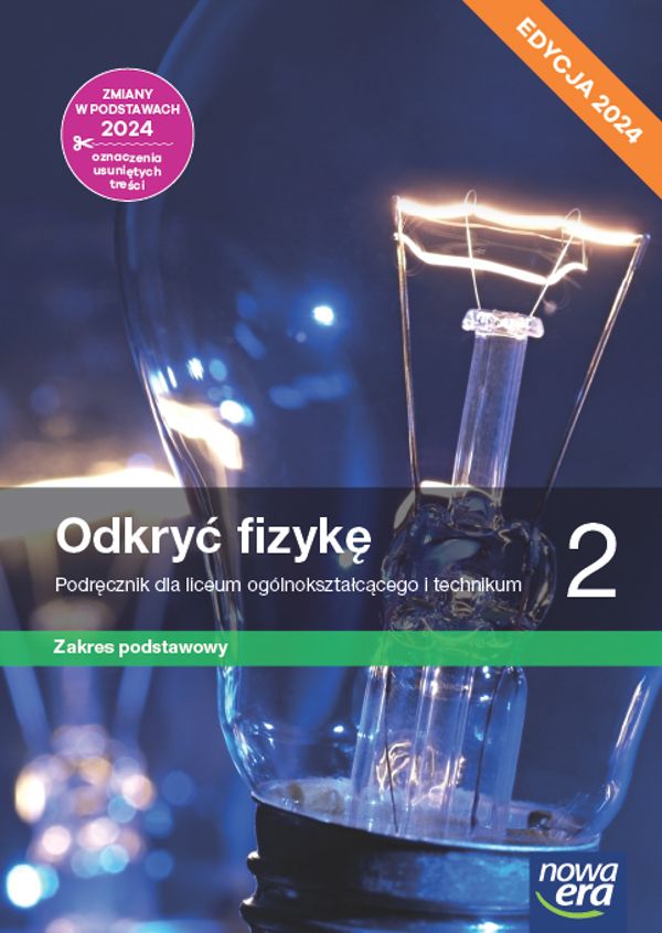 Image of Nowa fizyka odkryć fizykę podręcznik 2 liceum i technikum zakres podstawowy EDYCJA 2024