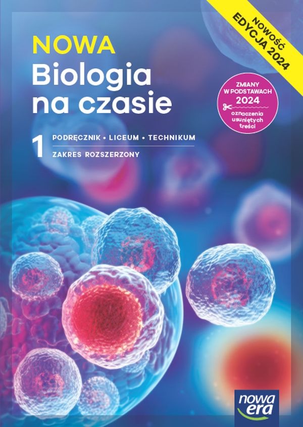 Image of Nowa biologia na czasie podręcznik 1 liceum i technikum zakres rozszerzony EDYCJA 2024