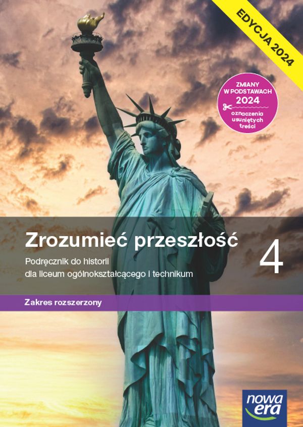Image of Nowa historia Zrozumieć przeszłość podręcznik 4 liceum technikum rozszerzony EDYCJA 2024