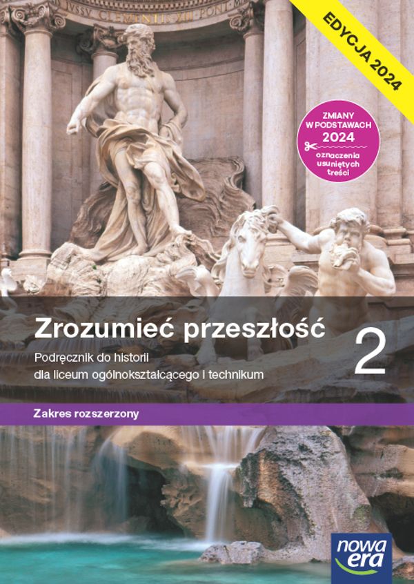 Image of Nowa historia Zrozumieć przeszłość podręcznik 2 liceum technikum rozszerzony EDYCJA 2024