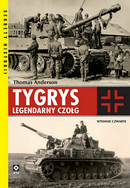 Image of Tygrys. Legendarny czołg wyd. 4