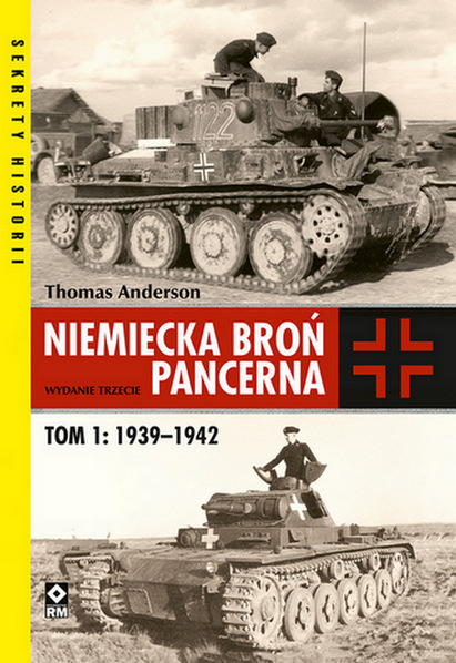 Image of Niemiecka broń pancerna. T. 1 1939-1942 wyd. 3