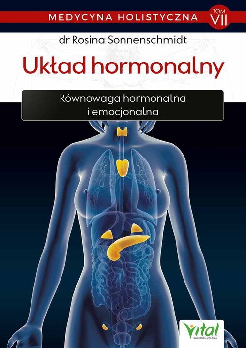 Image of Medycyna holistyczna Tom VII - Układ hormonalny