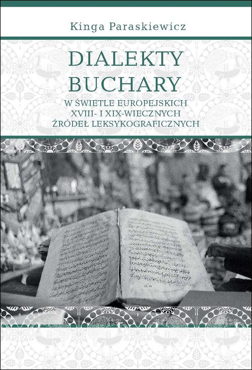 Image of Dialekty Buchary w świetle europejskich XVIII- i XIX-wiecznych źródeł leksykograficznych