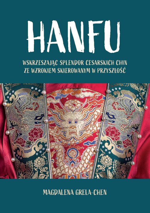 Image of Hanfu: Wskrzeszając splendor cesarskich Chin ze wzrokiem skierowanym w przyszłość