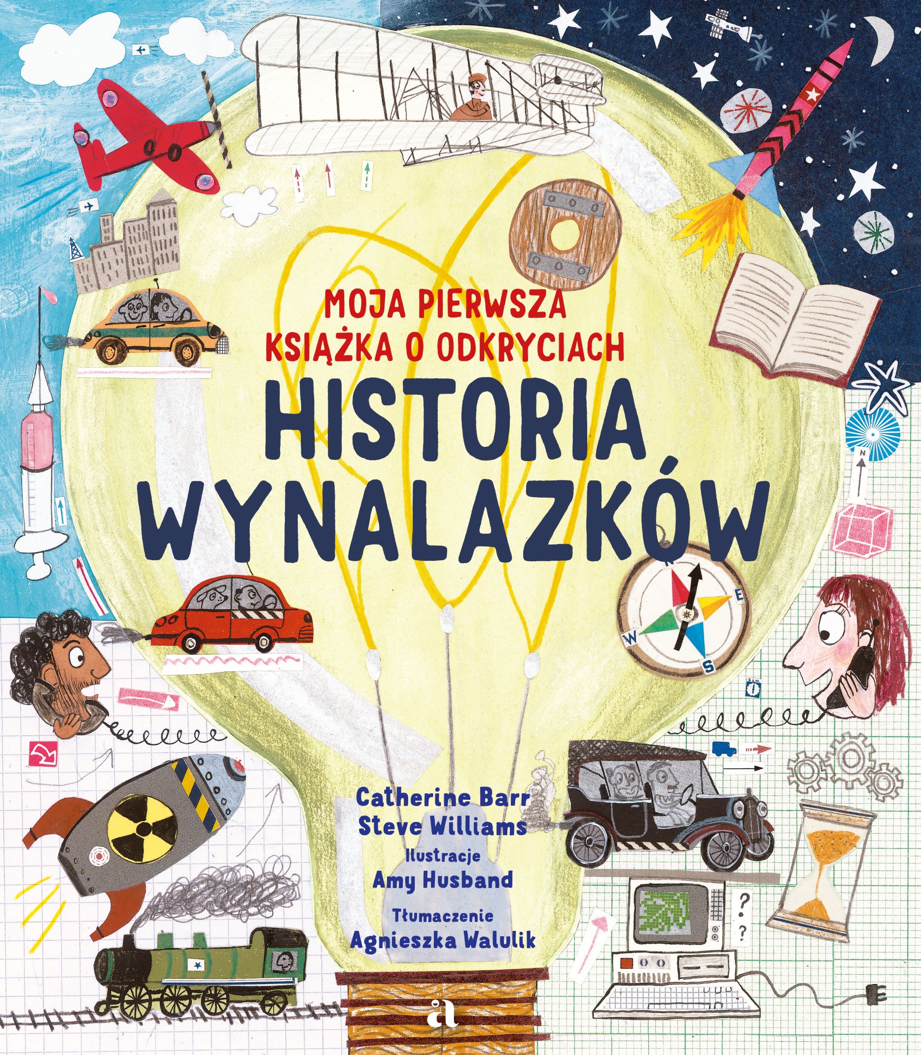 Image of Historia wynalazków. Moja pierwsza książka o odkryciach