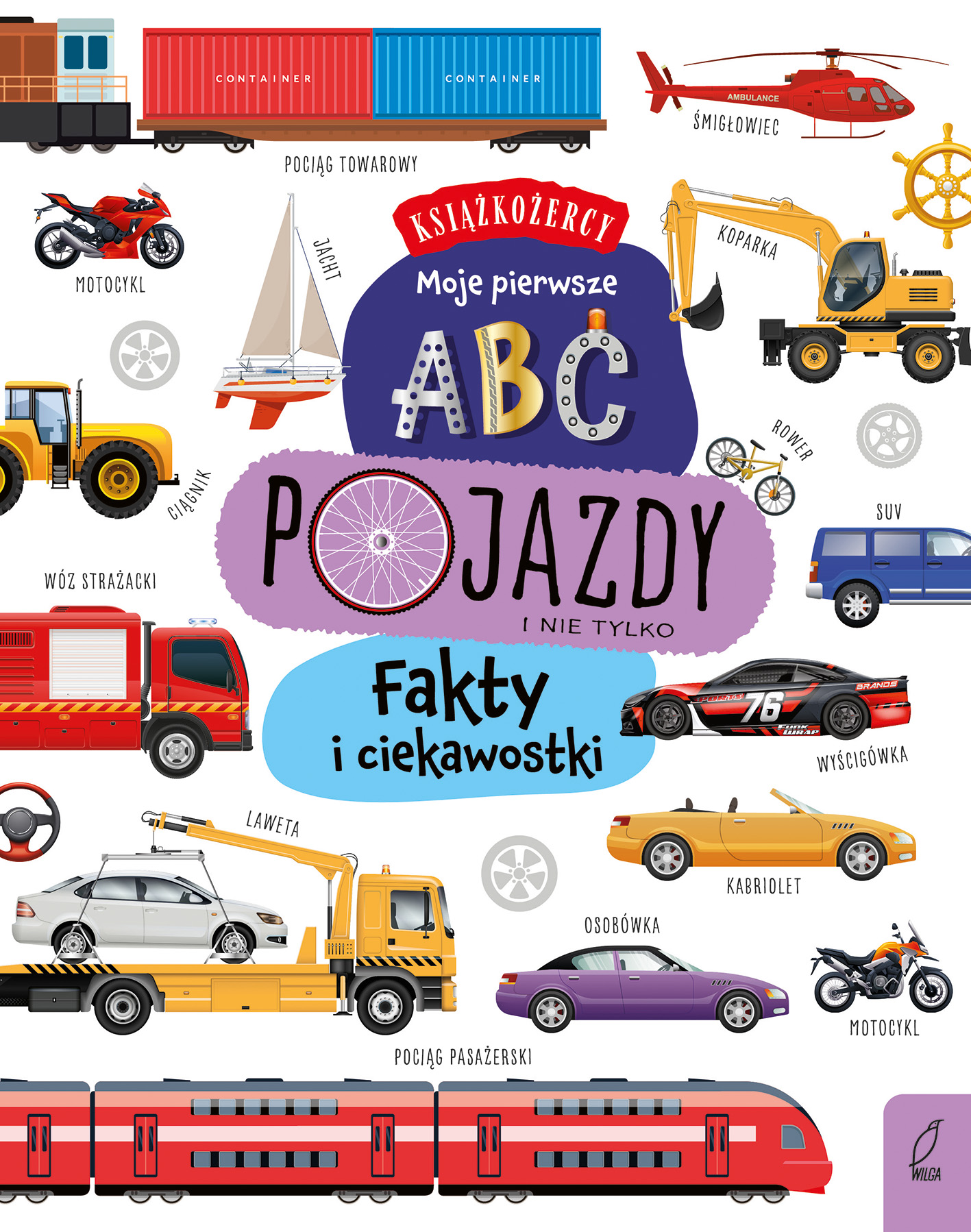 Image of Pojazdy. Fakty i ciekawostki. Książkożercy. Moje pierwsze ABC
