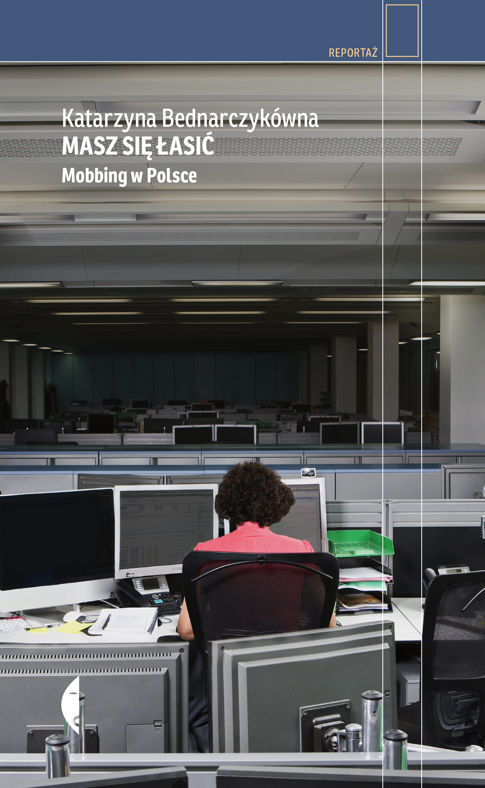 Image of Masz się łasić. Mobbing w Polsce