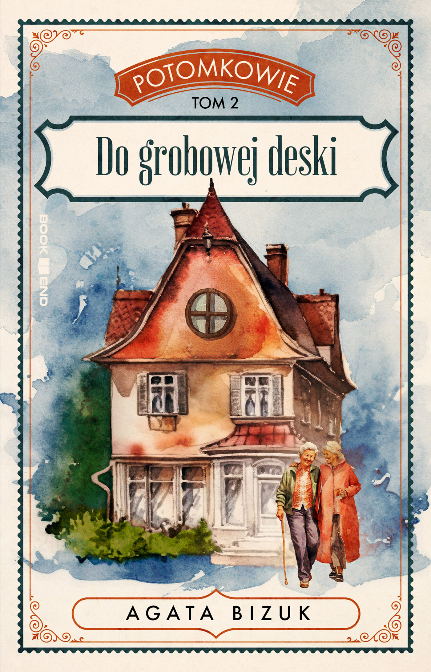 Image of Do grobowej deski. Potomkowie. Tom 2