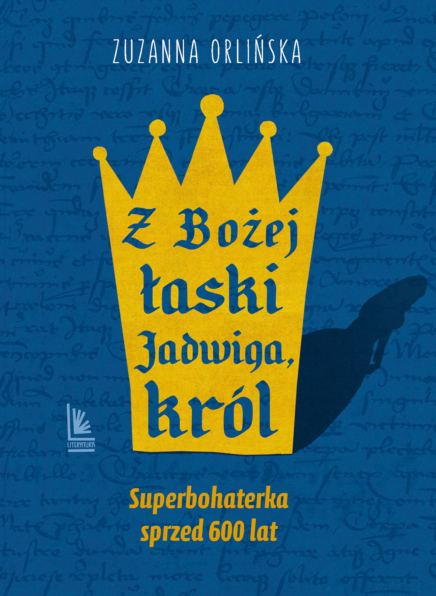 Image of Z Bożej łaski Jadwiga, król wyd. 2024