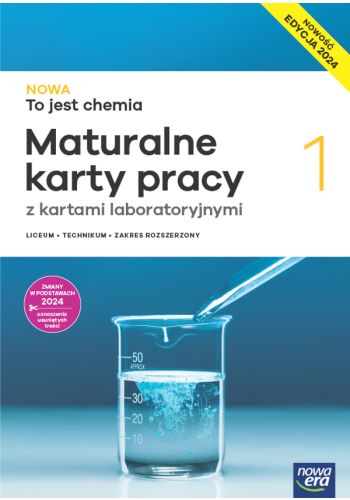 Image of Nowa chemia to jest chemia karty pracy 1 liceum i technikum zakres rozszerzony EDYCJA 2024