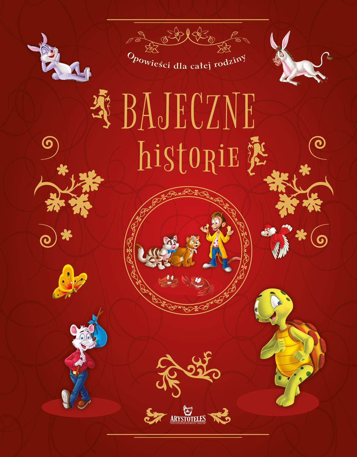Image of Bajeczne historie. Opowieści dla całej rodziny
