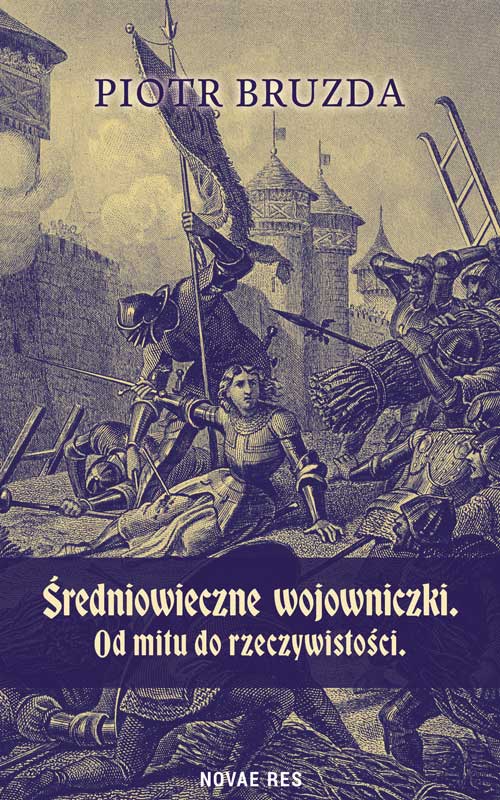Image of Średniowieczne wojowniczki. Od mitu do rzeczywistości