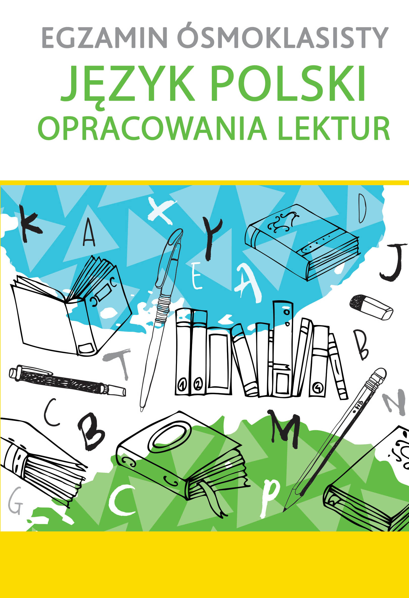Image of Egzamin ósmoklasisty język polski opracowania lektur