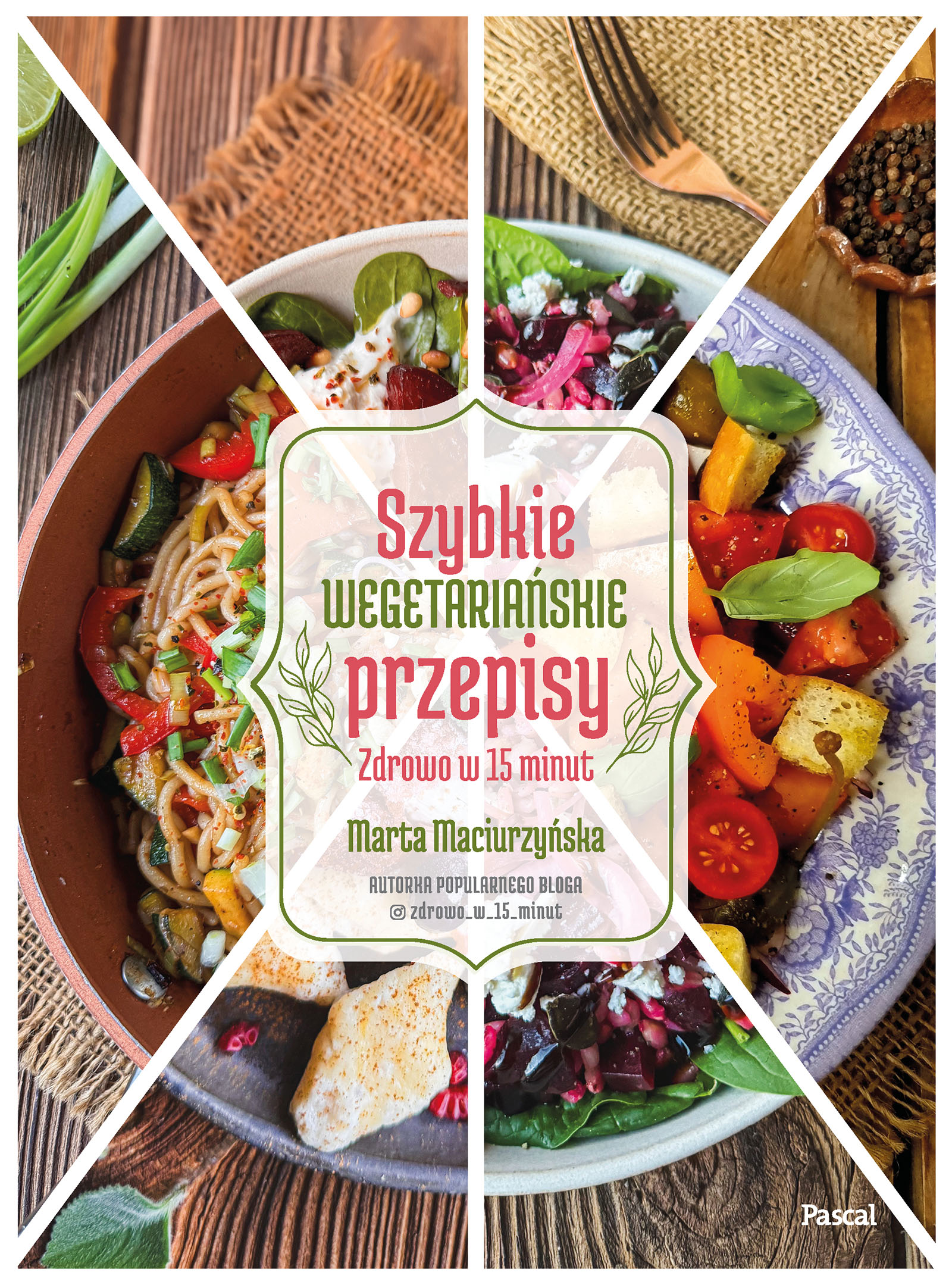 Image of Szybkie wegetariańskie przepisy. Zdrowo w 15 minut