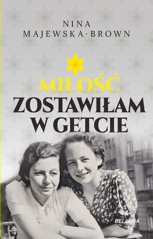 Image of Miłość zostawiłam w getcie