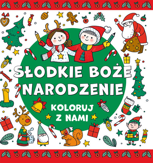 Image of Koloruj z nami. Słodkie Boże Narodzenie