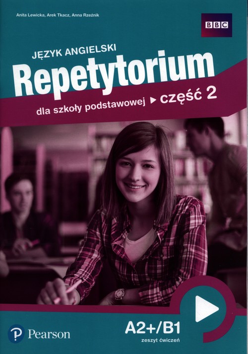 Image of Język angielski. Repetytorium dla szkoły podstawowej. Część 2. A2+/B1. Zeszyt ćwiczeń