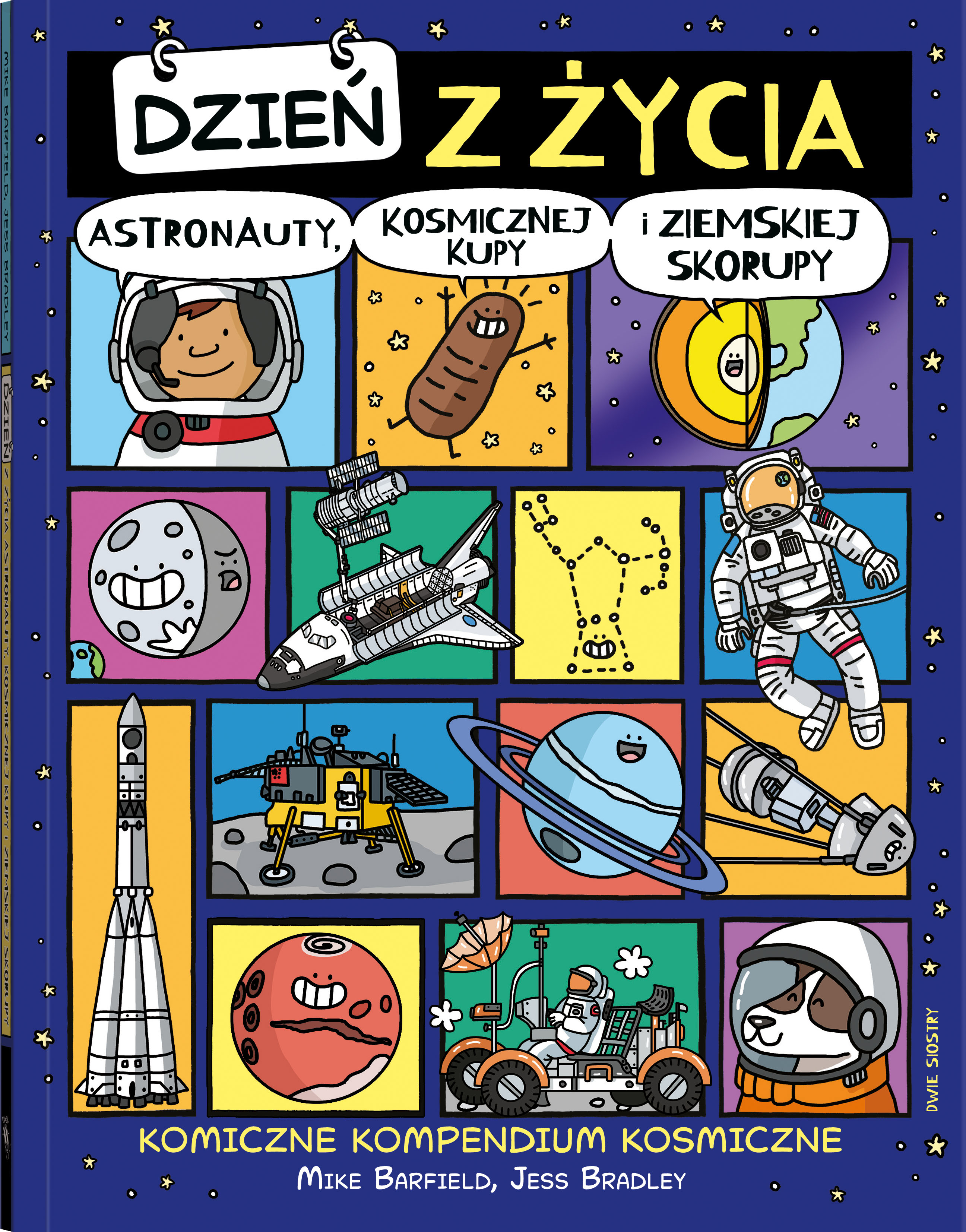 Image of Dzień z życia astronauty, kosmicznej kupy i ziemskiej skorupy. Komiczne kompendium kosmiczne