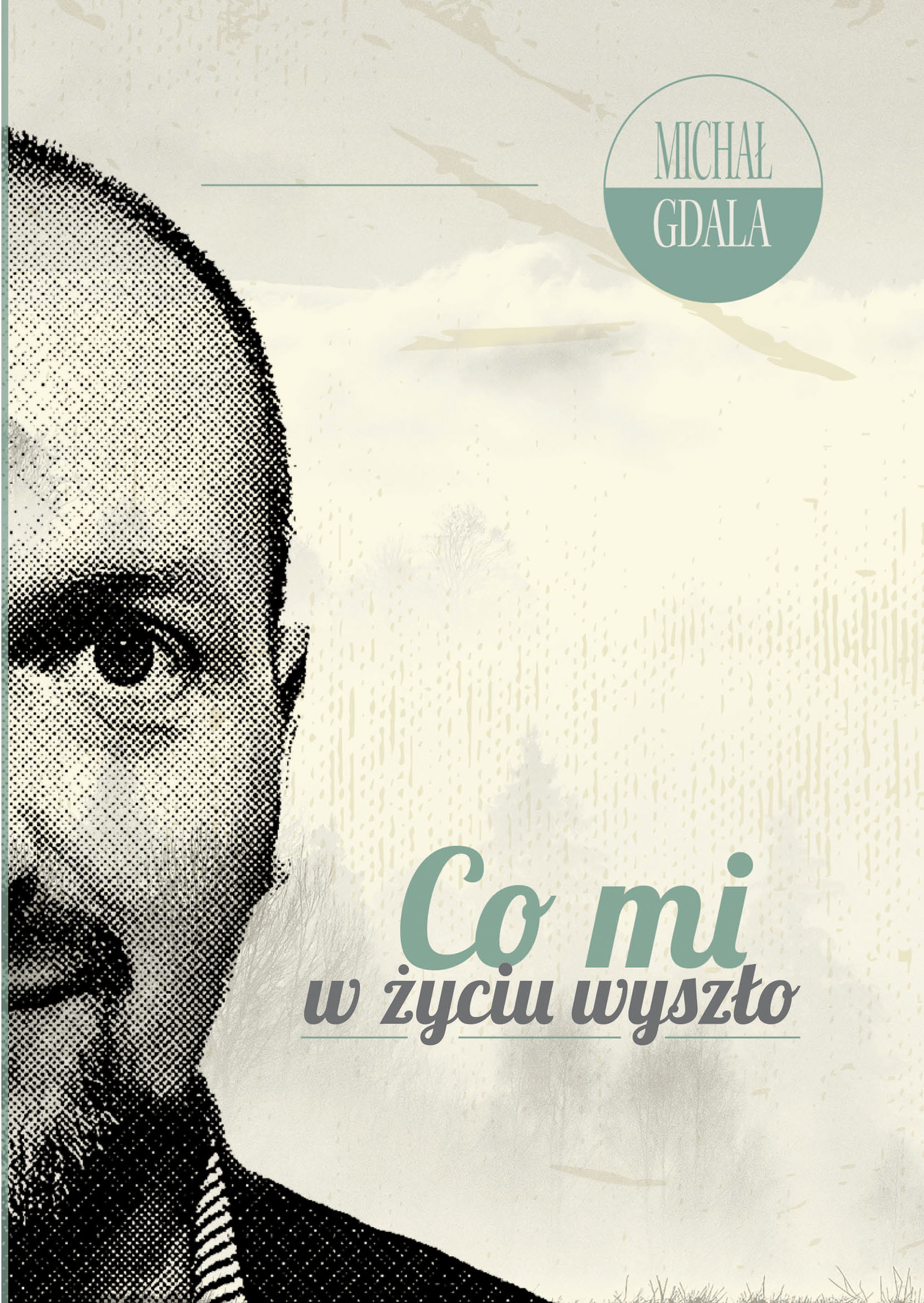 Image of Co mi w życiu wyszło
