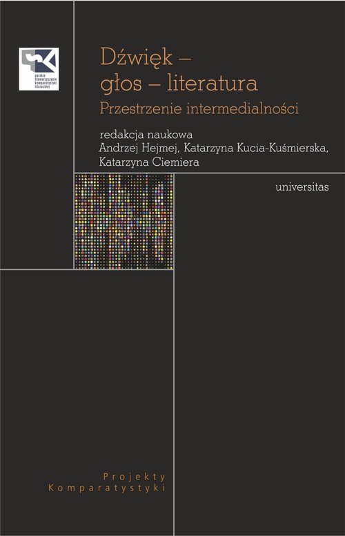 Image of Dźwięk - głos - literatura. Przestrzenie intermedialności