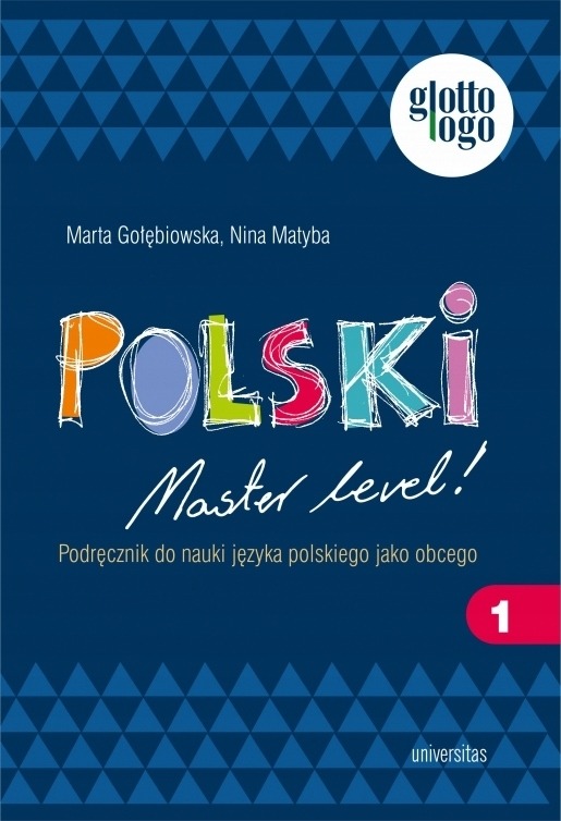 Image of Polski. Master level! 1. Podręcznik do nauki języka polskiego jako obcego
