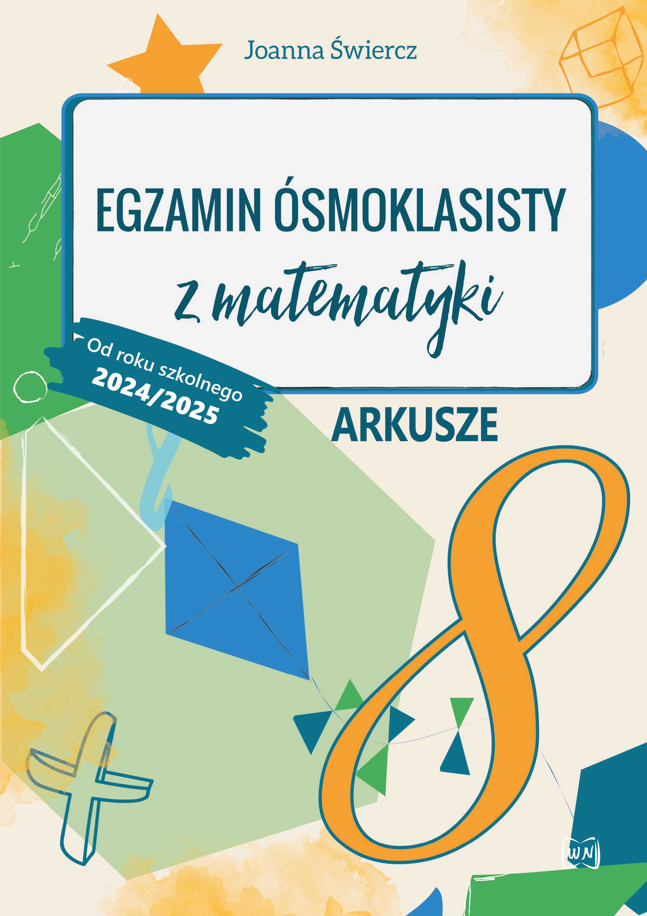 Image of Egzamin ósmoklasisty z matematyki Arkusze Od roku szkolnego 2024/2025